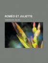 Romeo Et Juliette - William Shakespeare