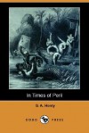 In Times Of Peril - G.A. Henty