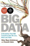 Big Data: A Revolution That Will Transform How We Live, Work and Think - Viktor Mayer-Schönberger, Kenneth Cukier