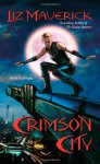 Crimson City - Liz Maverick