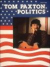 Tom Paxton - Politics - Tom Paxton