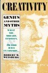 Creativity: Genius and Other Myths (Series of Books in Psychology) - Robert W. Weisberg