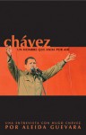 Chavez: Un hombre que anda por ahi - Hugo Chávez, Aleida Guevara March