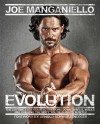 Evolution: The Cutting Edge Guide to Breaking Down Mental Walls and Building the Body You've Always Wanted - Joe Manganiello