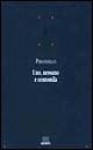 Uno, nessuno e centomila - Luigi Pirandello