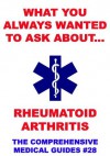 What You Always Wanted To Know About Rheumatoid Arthritis - National Institute Of Health, Various Authors, Juergen Beck