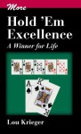 More Hold'em Excellence: A Winner for Life - Lou Krieger