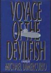 Voyage of the Devilfish - Michael DiMercurio