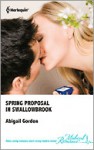 Spring Proposal in Swallowbrook - Abigail Gordon