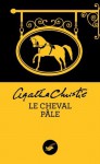 Le cheval pâle - Agatha Christie