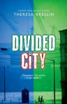 Rollercoasters: The Divided City Reader - Theresa Breslin