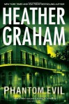 Phantom Evil (Krewe of Hunters, Book 1) - Heather Graham