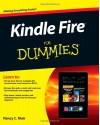 Kindle Fire For Dummies (CUSTOM) (For Dummies (Lifestyles Paperback)) - Nancy C. Muir