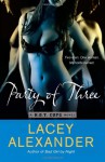 Party of Three - Lacey Alexander
