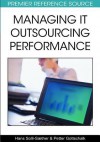 Managing It Outsourcing Performance - Hans Solli-saether, Petter Gottschalk