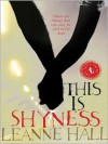 This is Shyness - Leanne Hall