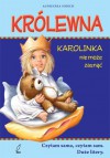 Królewna Karolinka nie może zasnąć - Agnieszka Sobich