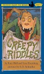 Creepy Riddles - Katy Hall, S.D. Schindler, Lisa Eisenberg