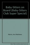 Baby-Sitters on Board! - Ann M. Martin