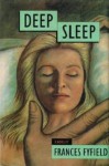 Deep Sleep - Frances Fyfield