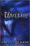 Uprising - Shelly Crane