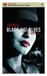 Geek Mafia: Black Hat Blues - Rick Dakan