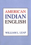 American Indian English - William L. Leap