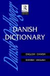 Danish Dictionary: Danish-English, English-Danish - Routledge