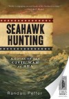 Seahawk Hunting (Seahawk Trilogy) - Randall Peffer