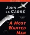 A Most Wanted Man - John le Carré, Roger Rees