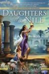 Daughters of the Nile (Cleopatra's Daughter, # 3) - Stephanie Dray