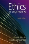 Ethics in Engineering - Mike W. Martin, Roland Schinzinger