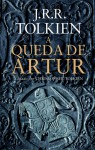 A Queda de Arthur - J.R.R. Tolkien, J.R.R. Tolkien