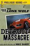 Lone Wolf #11: Detroit Massacre - Mike Barry