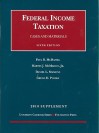 The Federal Income Taxation, Cases And Materials, 6th, 2010 Supplement (University Casebook: Supplement) - Paul R. McDaniel, Martin J. McMahon Jr., Daniel L. Simmons, Gregg D. Polsky