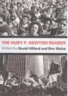 The Huey P. Newton Reader - Huey P. Newton, David Hilliard, Donald Weise, Fredrika Newton, Elaine Brown