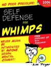 NO Peer Pressure Self Defense for WHIMPS! - Lee Pryor