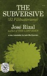 The Subversive (El Filibusterismo) - José Rizal