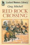 Red Rock Crossing - Greg Mitchell