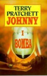 Johnny i bomba - Terry Pratchett