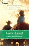 A Home in Hill Country - Roxanne Rustand