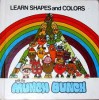 Learn Shapes and Colors with the Munch Bunch - Giles Reed, Rand McNally