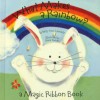 What Makes a Rainbow? Mini edition (A Magic Ribbon Book) - Betty Ann Schwartz, Dona Turner