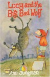 Lucy and the Big Bad Wolf - Ann Jungman, Karin Littlewood