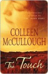 The Touch: A Novel - Colleen McCullough