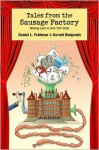 Tales From The Sausage Factory: Making Laws In New York State, Excelsior Editions - Daniel L. Feldman, Gerald Benjamin