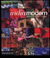 India Modern: Traditional and Contemporary Design - Herbert J.M. Ypma