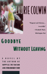 Goodbye Without Leaving - Laurie Colwin