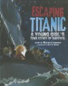 Escaping Titanic: A Young Girl's True Story of Survival - Marybeth Lorbiecki, Kory S. Heinzen