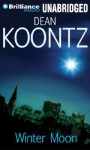 Winter Moon - Dean Koontz